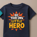 Be Your Own Little Hero – Boys T-Shirt (3–7 yrs)