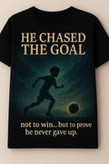 He Chased the Goal – Boys T-Shirt (3–10 yrs)