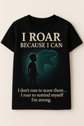I Roar Because I Can – Boys T-Shirt (3–10 yrs)