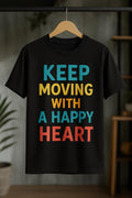 Keep Moving with a Happy Heart-Teen T-Shirt(11-17yrs)