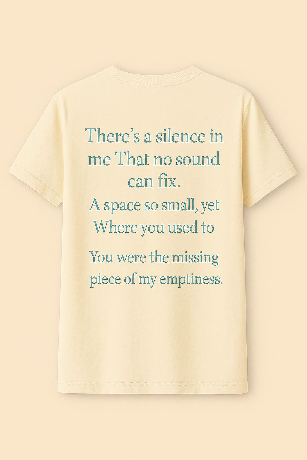 The Missing Piece-Poetic T-Shirt(Unisex|Teen to Adult)