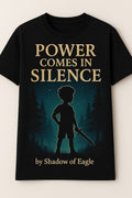 Power Comes in Silence – Boys T-Shirt (3–10 yrs)